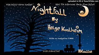 Nightfall (HKvalhe's 16bit 7ch Bittersweet Amiga Piano Ballad) - Helge Kvalheim