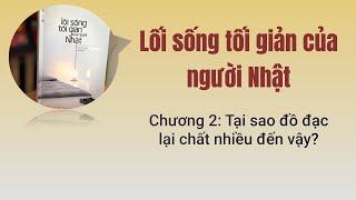 [Sách nói] Lối sống tối giản của người Nhật: Chương 2