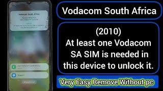 Vodacom South Africa At least one Vodacom SA SIM is needed inthis device to unlock it