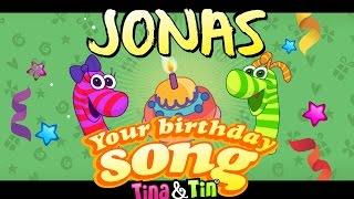 Tina&Tin Happy Birthday JONAS (Personalized Songs For Kids) #PersonalizedSongs