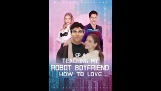 “Teaching My Robot Boyfriend How To Love” Episode 4 #affaire #love #romance #binge #shortsviral