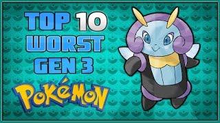 Top 10 Worst Gen 3 Pokémon | Pokémon Ruby and Sapphire