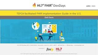 Didi Davis - TEFCA facilitated FHIR Implementation Guide in the U.S. | DevDays 2023 Amsterdam