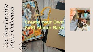 8 x 10 Blank Album Base Tutorial | Country Craft Creations