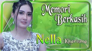 Nella Kharisma - MEMORI BERKASIH   |   Official Video