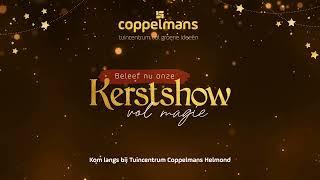 Kerstshow 2024 bij Tuincentrum Coppelmans Helmond!