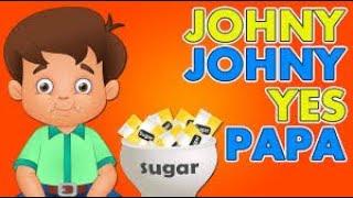 JOHNY JOHNY YES PAPA | Nursery Rhymes for Children