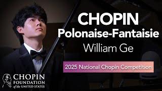 WILLIAM GE – Polonaise-Fantaisie, Op. 61 (11th National Chopin Competition, finals)