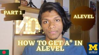 3 TIPS TO GET ALL A* IN ALEVELS PART 1