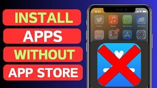 How to Download Apps Without App Store / Install App Without App Store in iPhone iPad iOS 18