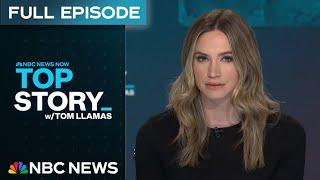 Top Story with Tom Llamas - March 21 | NBC News NOW