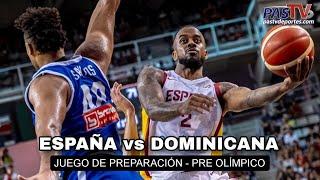 ESPAÑA VS DOMINICANA 28 JUNIO 2024 Baloncesto Pre Olimpico