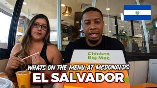 MCDONALD’S IN EL SALVADOR | WHAT’S ON THE MENU?