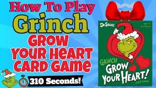 How To Play Dr. Suess Grinch Grow Your Heart Card Game