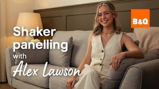 How to install Shaker wall panelling | You Can Do It with Alex Lawson | B&Q