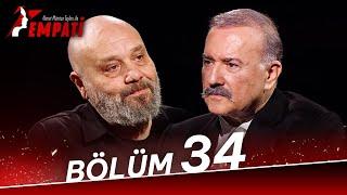 Empati 34. Bölüm - Murathan Mungan @ahmetmumtaztaylanileempati