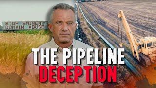 The Pipeline Deception