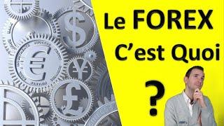 FOREX TRADING : C'est QUOI ?