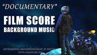 DOCUMENTARY / Background Music For Videos & Presentations /  Film score music by Synthezx