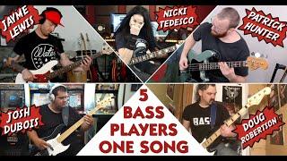 5 BASS PLAYERS, 1 SONG // Josh DuBois, Jayme Lewis, Nicki Tedesco, Patrick Hunter, Doug Robertson