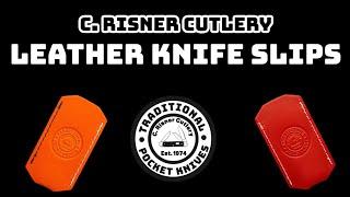 C. Risner Cutlery Logo Leather Knife Slips!