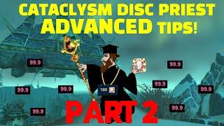 Discipline Priest Advanced Tips Part 2 - Cataclysm Classic