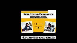 Podcast talk show about: Afrobeat musicians who sold their souls. #podcastshow #podcast #viralvideo