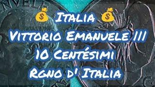 Italia Vittorio Emanuele |||,  10 Centésimi Precios y Valor 