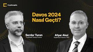 2024 Davos Özel: Bir Sam Gitti Diğer Sam Geldi | Afşar Akal