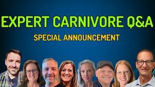 Expert Carnivore Q&A and SPECIAL ANNOUNCEMENT!