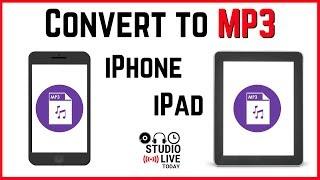 How to convert audio to MP3 on iPhone/iPad