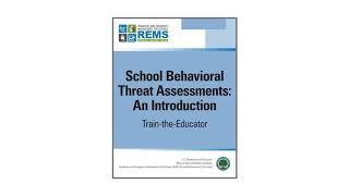 School Behavioral Threat Assessments: An Introduction Pre-Training Video