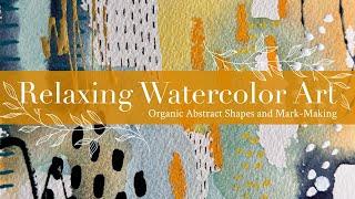 Relaxing Watercolor Art: Organic Abstract Shapes and Mark Making in Handmade Journal