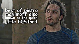 best of pietro maximoff also known as quick little b*stard