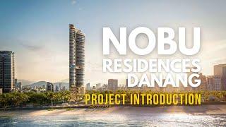 Discover Nobu Residences Danang: Southeast Asia's First Nobu Luxury Living