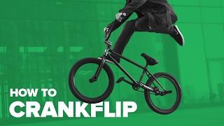 How to Crankflip on BMX - Basic BMX tricks