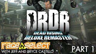 Dead Rising Deluxe Remaster (The Dojo) Let's Play - Part 1