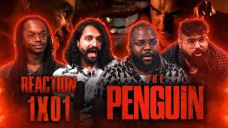 WE LOVE THE VILLAIN?? - The Penguin Episode 1 - Group Reaction