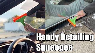 Handy detailing squeegee - not just for windows