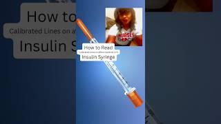 Fundamental of Nursing How to read an Insulin Syringe