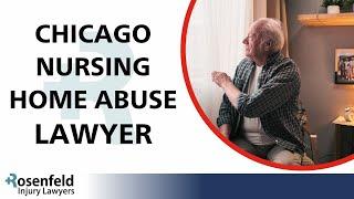 Chicago Nursing Home Abuse Lawyer