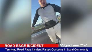 Terrifying Road Rage incident Tarneit