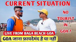 Current Situation in Goa January 2025 |  No Tourist in Goa? | Live from Baga Beach | Goa Vlog