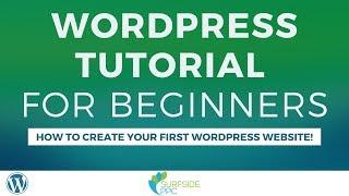 WordPress Tutorial for Beginners 2020 - How to Create Your First WordPress Website