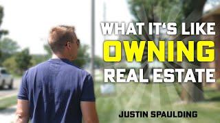 What It's Like Owning Real Estate