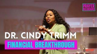 SUPERNATURAL PRAYER FOR FINANCIAL BREAKTHROUGH WITH DR. CINDY TRIMM