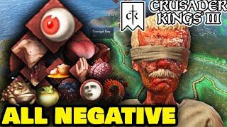 Crusader Kings 3 - ALL NEGATIVE TRAITS EXPERIENCE