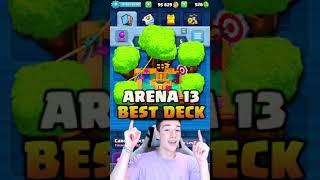 BEST DECK for Arena 13 in Clash Royale! (2021)