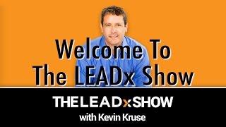 Welcome To The LEADx Show