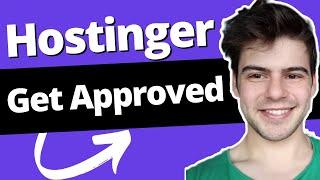 How do I Become an Affiliate with Hostinger? (Get Accepted Fast)